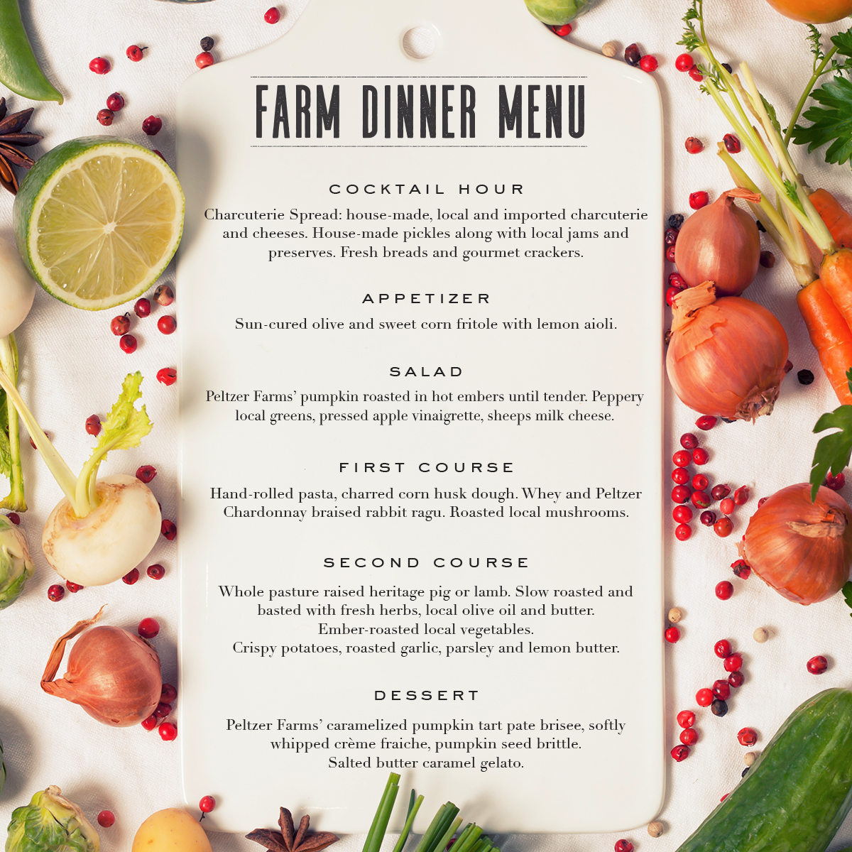 Farm Dinner Menu Reveal Peltzer Family Cellars